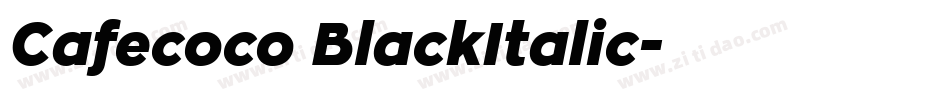 Cafecoco BlackItalic字体转换